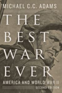 Book Cover for The Best War Ever by Michael C C Adams