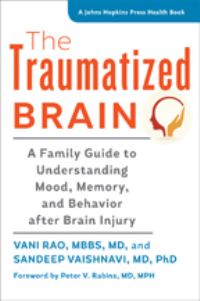 Book Cover for The Traumatized Brain by Vani Rao, Sandeep Vaishnavi