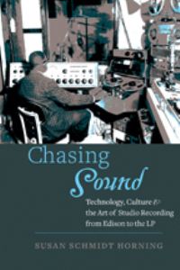 Book Cover for Chasing Sound by Susan Schmidt Horning