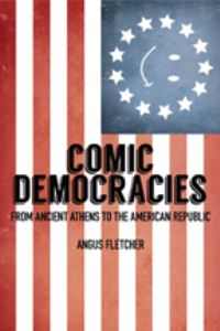 Book Cover for Comic Democracies by Angus Fletcher