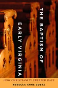 Book Cover for The Baptism of Early Virginia by Rebecca Anne Goetz