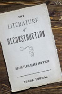 Book Cover for The Literature of Reconstruction by Brook Thomas