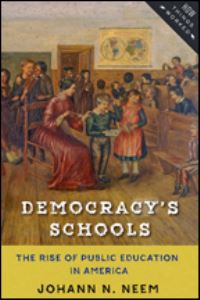 Book Cover for Democracy's Schools by Johann N Neem