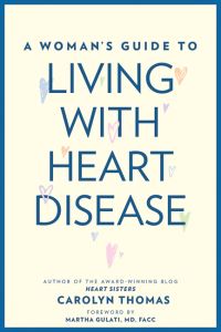 Book Cover for A Woman's Guide to Living With Heart Disease by Carolyn Thomas