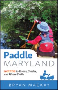 Book Cover for Paddle Maryland by Bryan MacKay