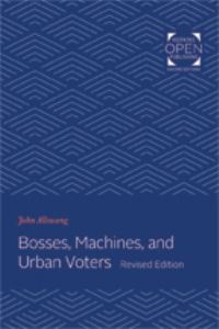 Book Cover for Bosses, Machines, and Urban Voters by John M Allswang