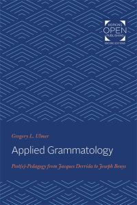 Book Cover for Applied Grammatology by Gregory L Ulmer