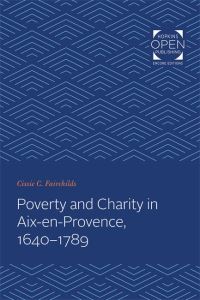 Book Cover for Poverty and Charity in Aix-En-Provence, 1640-1789 by Cissie C Fairchilds