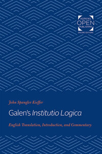 Book Cover for Galen's Institutio Logica by Galen, John Spangler Kiefer