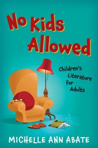 Book Cover for No Kids Allowed by Michelle Ann Abate