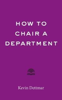 Book Cover for How to Chair a Department by Kevin J H Dettmar