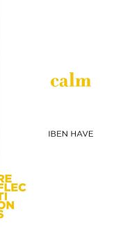 Book Cover for Calm by Iben Have