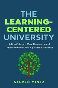 Book Cover for The Learning-Centered University by Steven Mintz