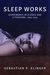Book Cover for Sleep Works by Sebastian P Klinger