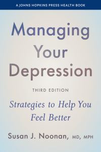 Book Cover for Managing Your Depression by Susan J Noonan