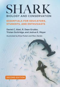 Book Cover for Shark Biology and Conservation by Daniel C Abel, R Dean Grubbs, Tristan L Guttridge, Joshua K Moyer