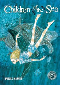 Book Cover for Children of the Sea, Vol. 2 by Daisuke Igarashi
