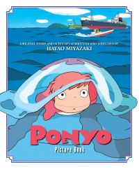 Book Cover for Ponyo Picture Book by Hayao Miyazaki, Jim Hubbert, Melissa Mathison, Naoko Amemiya, Kabushiki Kaisha Sutajio Jiburi, Walt Disney Pictures