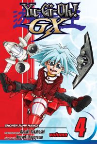 Book Cover for Yu-Gi-Oh! GX. Vol. 4 by Kazuki Takahashi, Naoki Kageyama