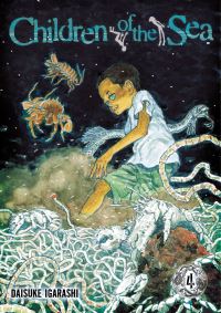 Book Cover for Children of the Sea, Vol. 4 by Daisuke Igarashi