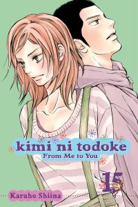 Book Cover for Kimi Ni Todoke Vol. 15 by Karuho Shiina