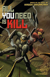 Book Cover for All You Need Is Kill by Nick Mamatas, Hiroshi Sakurazaka