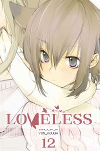 Book Cover for Loveless. 12 by Yun Koga