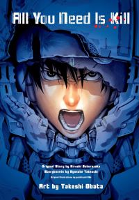 Book Cover for All You Need Is Kill by Hiroshi Sakurazaka, Hiroshi Sakurazaka
