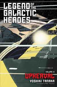Book Cover for The Legend of the Galactic Heroes, Vol. 9 by Yoshiki Tanaka