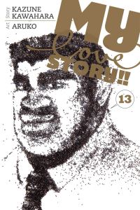 Book Cover for My Love Story!!. 13 by Kazune Kawahara