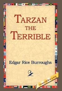 Book Cover for Tarzan the Terrible by Edgar Rice Burroughs