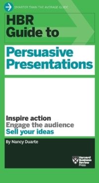 Book Cover for HBR Guide to Persuasive Presentations by Nancy Duarte