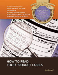 Book Cover for How to Read Food Product Labels by Kim Etingoff