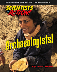 Book Cover for Archaeologists! by Clifford Thompson