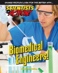 Book Cover for Biomedical Engineers! by Diane Bailey