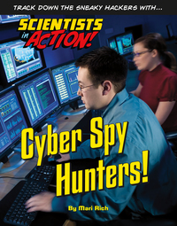 Book Cover for Cyber Spy Hunters! by Mari Rich