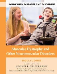 Book Cover for Muscular Dystrophy and Other Neuromuscular Disorders by Molly Jones, Heather L Pelletier