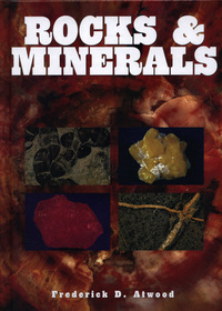 Book Cover for Rocks & Minerals by Frederick D Atwood