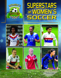 Book Cover for Superstars of Women's Soccer by Bryce Kane