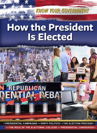 Book Cover for How the President Is Elected by Justine Rubinstein