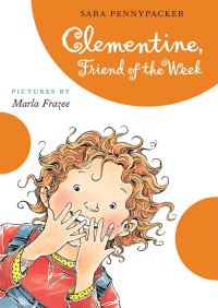 Book Cover for Clementine, Friend of the Week by Sara Pennypacker, Marla Frazee