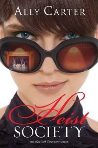 Book Cover for Heist Society by Ally Carter