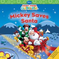 Book Cover for Mickey Saves Santa by Disney Books