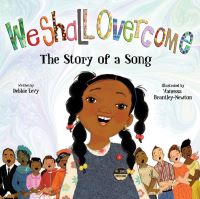 Book Cover for We Shall Overcome by Debbie Levy