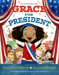 Book Cover for Grace for President by Kelly DiPucchio, Hyperion Publisher, Disney Book Group