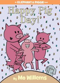 Book Cover for Happy Pig Day! by Mo Willems