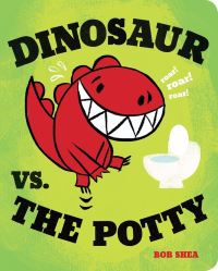 Book Cover for Dinosaur Vs. The Potty by Bob Shea
