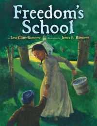 Book Cover for Freedom's School by Lesa ClineRansome