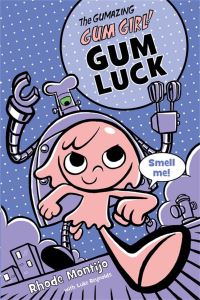 Book Cover for Gum Luck by Rhode Montijo, Luke Reynolds