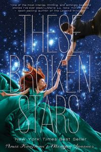 Book Cover for These Broken Stars by Amie Kaufman, Meagan Spooner